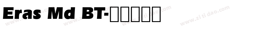 Eras Md BT字体转换